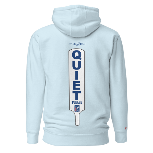 Premium Hoodie | 'QUIET PLEASE'- Sticks & Bag Golf Tour